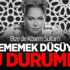 Bize de Kösem Sultan’ı İzlememek Düşüyor Bu Durumda