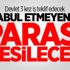 Devletin iş teklifini kabul etmeyene sosyal yardım yok! Devletin iş teklifini kabul etmeyene sosyal yardım yok!
