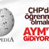 Wikipedia, erişim engeli kararını AYM'ye taşıdı Wikipedia, erişim engeli kararını AYM'ye taşıdı