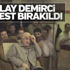 FETÖ'den yargılanan Atalay Demirci tahliye oldu