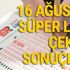 16 Ağustos Süper Loto sonuçları | MPİ Süper Loto çekiliş sonuçları sorgula - 16.08.2018 16 Ağustos Süper Loto sonuçları | MPİ Süper Loto çekiliş sonuçları sorgula - 16.08.2018