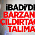 İbadi'den Barzani'yi çıldırtacak talimat!