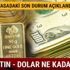 Altın dolar fiyatları son dakika 16 Kasım 2017 Kapalıçarşı çeyrek ve gram altın ne kadar