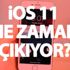 iOS 11 ne zaman çıkıyor? (iOS 11 hangi cihazlara gelecek?) iPhone kullanıcıların müjde!