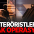 İstanbul'da Terör Örgütü Operasyonu!
