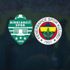 GMG Kırklarelispor-Fenerbahçe | CANLI