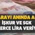 O parayı anında alın! İŞKUR ve (SSK) SGK binlerce lira veriyor! İşte alma ve başvuru şartları nedir? O parayı anında alın! İŞKUR ve (SSK) SGK binlerce lira veriyor! İşte alma ve başvuru şartları nedir?