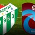 CANLI | Bursaspor - Trabzonspor
