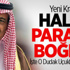 Yeni Kral Halkı Paraya Boğdu