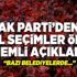 AK Parti'den yerel seçimler öncesi önemli açıklama