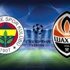 Fenerbahçe mi, Shakhtar mı?