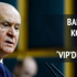 Bahçeli'nin koalisyon talimatı VIP'de delindi Bahçeli'nin koalisyon talimatı VIP'de delindi