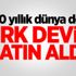 250 yıllık dünya devi, Türk devini satın aldı