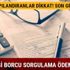 Vergi borcu sorgulama ödeme işlemi 2018 GİB Vergi borcu ödeme son gün