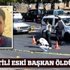 Eski Ak Partili başkan hayatını kaybetti