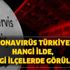 İstanbul, Ankara, İzmir Bursa, Kayseri ve Sakarya coronavirüs var mı? Koronavirüs hangi ilde, hangi ilçelerde görüldü? ÇAPA hastanesi...