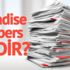 Paradise Papers nedir? Cennet Belgeleri nedir? Panama Belgelerinden sonra ikinci sızıntı…