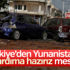 Türkiye Yunanistan'a taziyelerini iletti