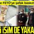 SON DAKİKA: FETÖ'ye birçok ilde şafak baskını: Yakalananlar arasında firari eski emniyet müdürü de var SON DAKİKA: FETÖ'ye birçok ilde şafak baskını: Yakalananlar arasında firari eski emniyet müdürü de var