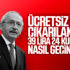Kılıçdaroğlu, ücretsiz izin ödemeleriyle ilgili konuştu