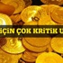 Altında kritik seviye! İşte altın fiyatları