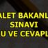Adalet Bakanlığı Sınavı soru ve cevap kağıdı erişime açıldı Adalet Bakanlığı Sınavı soru ve cevap kağıdı erişime açıldı