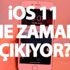 iOS 11 ne zaman çıkıyor? (iOS 11 özellikleri ve çıkış tarihi) iOS 11 hangi cihazlara geliyor? iOS 11 ne zaman çıkıyor? (iOS 11 özellikleri ve çıkış tarihi) iOS 11 hangi cihazlara geliyor?