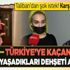 Türkiye'ye gelen aileler yaşadıklarını anlattı: Taliban kızlarımızı kaçırıyor, karşı geleni öldürüyor