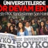 Üniversiteler De Terör Devam Ediyor!