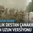 İşte 'Yüzyıllık Destan Çanakkale' klibinin uzun versiyonu İşte 'Yüzyıllık Destan Çanakkale' klibinin uzun versiyonu
