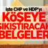 İşte CHP ve HDP'yi köşeye sıkıştıracak belgeler