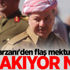 Barzani'den flaş mektup!