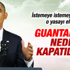 Obama: Guantanamo'yu kapatmalıyız Obama: Guantanamo'yu kapatmalıyız