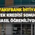 Vakıfbank temel ihtiyaç desteği SMS sonucu! Vakıfbank ihtiyaç destek kredisi sonuçları nasıl öğreniliyor? Vakıfbank temel ihtiyaç desteği SMS sonucu! Vakıfbank ihtiyaç destek kredisi sonuçları nasıl öğreniliyor?