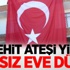 Tokat’a Şehit Ateşi Düştü