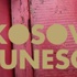 Kosova’nın Unesco Üyeliği 3 Ekim’de Görüşülecek