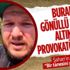 Komedyen Şahan Gökbakar'dan yangınla mücadelede provokasyon uyarısı: Gönüllü kisvesi altında buraya provokatörler doluştu