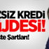 Esnafa Faizsiz Kredi Uygulaması Başladı