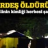 8 kardeşi öldürenin kimliği şaşırttı! 8 kardeşi öldürenin kimliği şaşırttı!