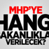 MHP'ye Verilmesi Düşünülen Bakanlıklar MHP'ye Verilmesi Düşünülen Bakanlıklar