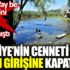 ﻿NASA Vay be. Güzelliğini yaşayın diyerek paylaşmıştı. Türkiye'nin cenneti insan girişine kapatıldı