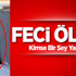 Kadın İşçinin Feci Ölümü!