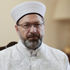 Diyanet İşleri Başkanı Erbaş, İsrail'in Filistin halkına yönelik zorbalıklarına son vermesini istedi