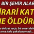 Firari zanlı bir kişiyi daha öldürdü!