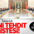 Türkiye İçin Yeni Tehdit Listesi!