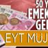 EYT'liler merakla bekliyordu! EYT'liye 50 yaşında emeklilik müjdesi