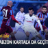 1461 Trabzon Kartal'a da geçit vermedi 1461 Trabzon Kartal'a da geçit vermedi