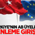 Türkiye’nin AB üyeliğini frenleme girişimi!