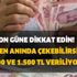 Son güne dikkat edin! ATM'den anında çekebilirsiniz! SGK-SSK ve Bağkur'lu emekliye 1.200 ve 1.500 TL veriliyor!