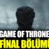 Game of Thrones 8. Sezon 6. Bölüm yayınlandı mı? Game of Thrones final bölümü Türkçe altyazılı